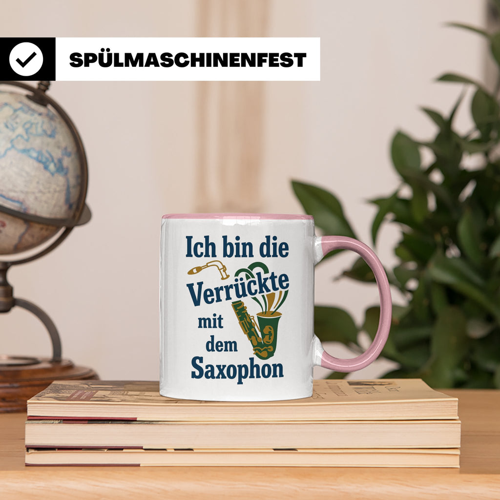 Saxophonistin Tasse mit Spruch Ich bin die Verrückte, Gesche – Rosa [farbe:rosa]