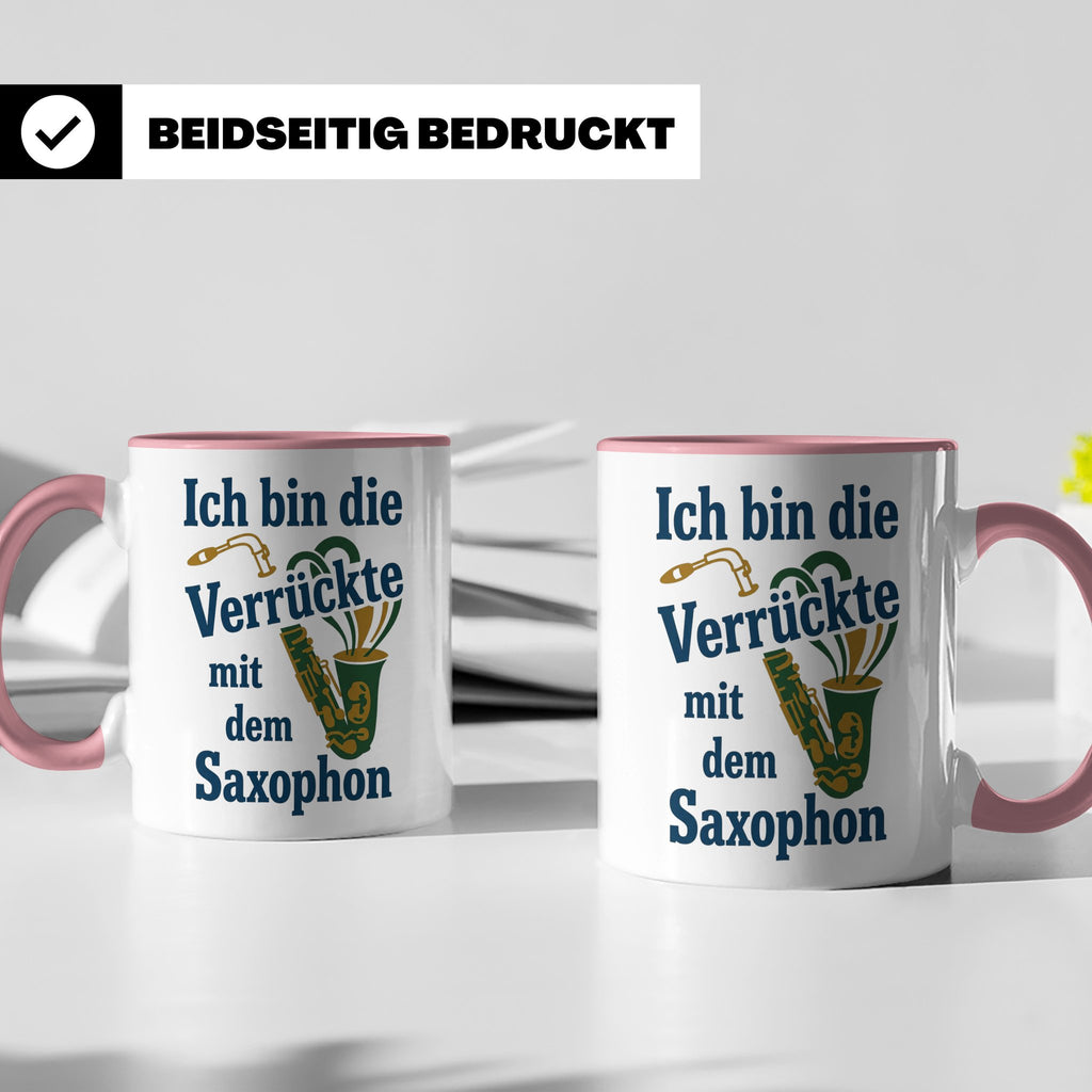 Saxophonistin Tasse mit Spruch Ich bin die Verrückte, Gesche – Rosa [farbe:rosa]