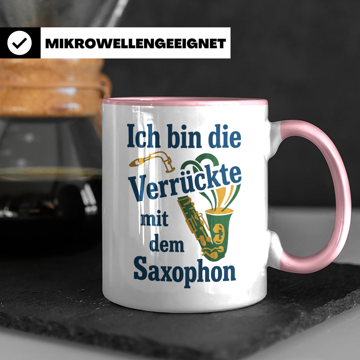Saxophonistin Tasse mit Spruch Ich bin die Verrückte, Gesche – Rosa [farbe:rosa]