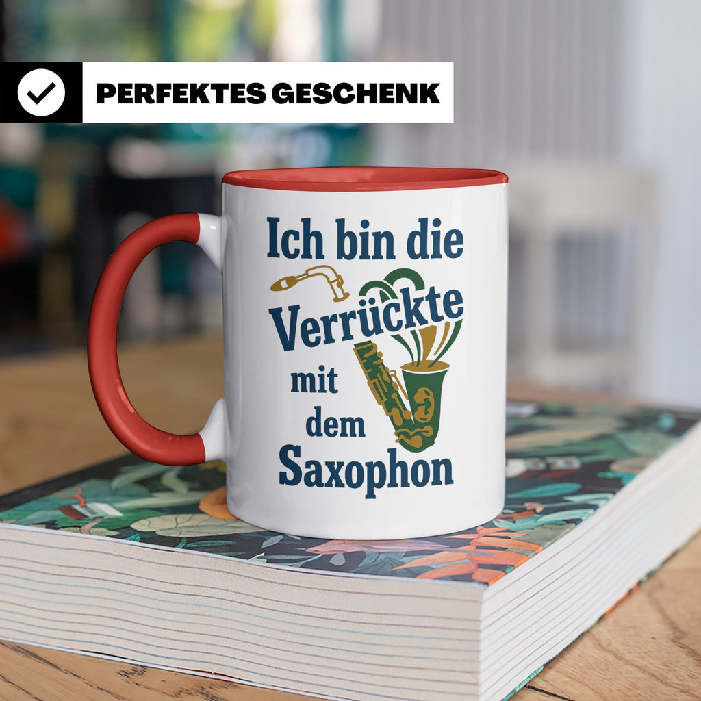 Saxophonistin Tasse mit Spruch Ich bin die Verrückte, Gesche – Rot [farbe:rot]