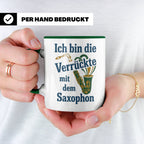 Saxophonistin Tasse mit Spruch Ich bin die Verrückte, Gesche – Grün [farbe:grün]