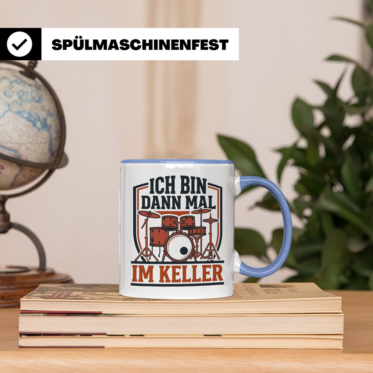 Schlagzeuger Tasse Ich bin dann mal im Keller Lustiger Spruc – Blau [farbe:blau]