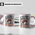 Schlagzeuger Tasse Ich bin dann mal im Keller Lustiger Spruc – Rosa [farbe:rosa]