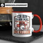 Schlagzeuger Tasse Ich bin dann mal im Keller Lustiger Spruc – Rot [farbe:rot]
