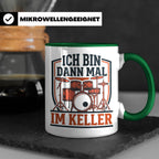 Schlagzeuger Tasse Ich bin dann mal im Keller Lustiger Spruc – Grün [farbe:grün]