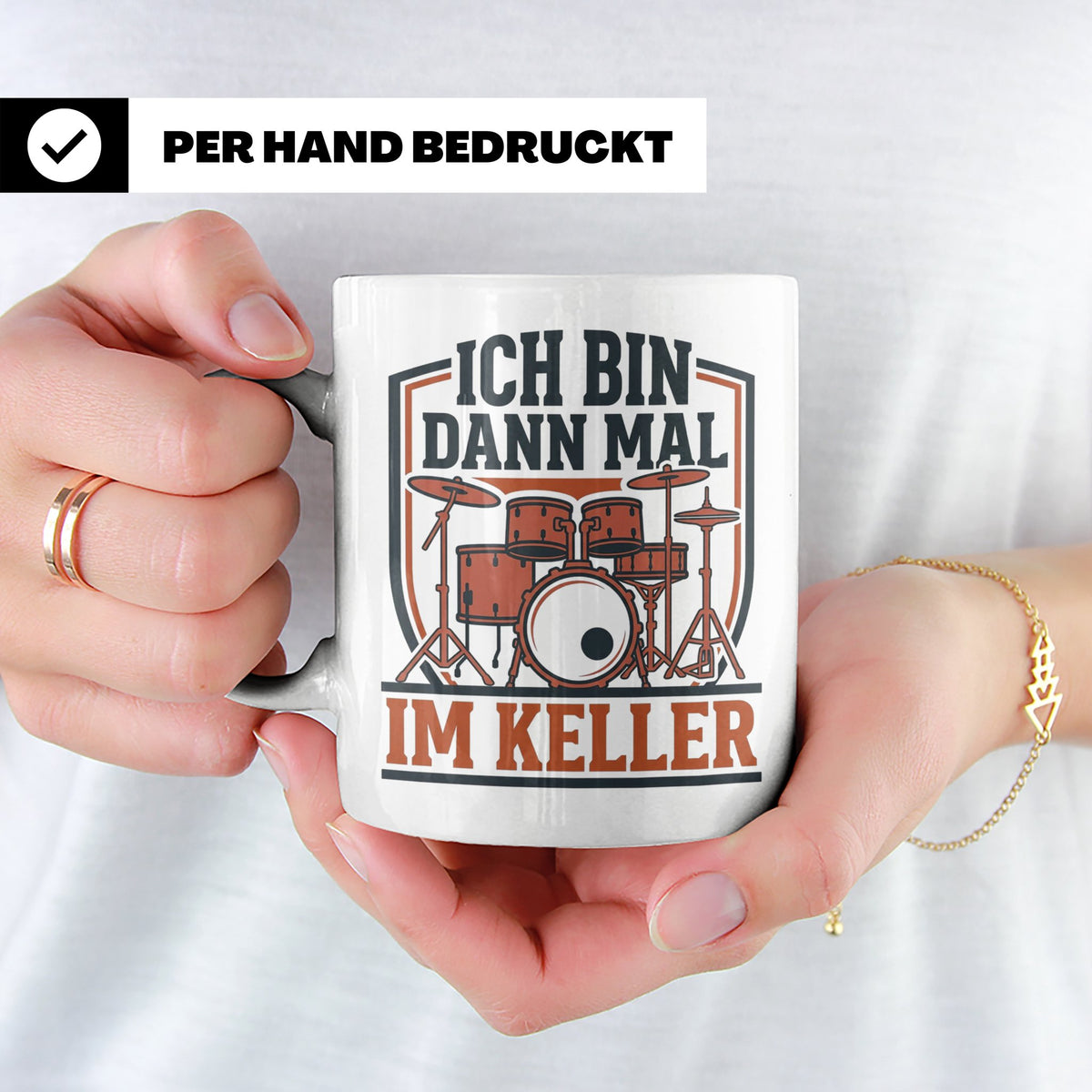 Schlagzeuger Tasse Ich bin dann mal im Keller Lustiger Spruc – Weiß [farbe:weiß]