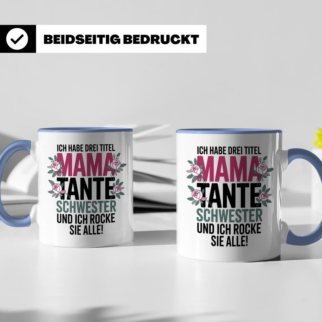 Mama Tante Schwester Kaffeetasse - Ich Rocke Alle! - Muttert – Blau [farbe:blau]