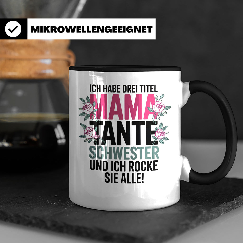 Mama Tante Schwester Kaffeetasse - Ich Rocke Alle! - Muttert – Schwarz [farbe:schwarz]