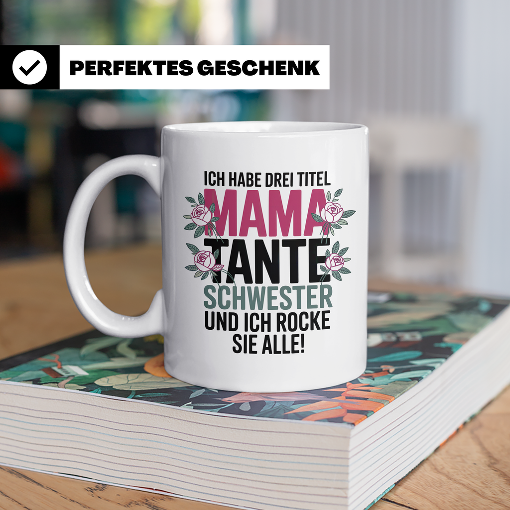 Mama Tante Schwester Kaffeetasse - Ich Rocke Alle! - Muttert – Weiß [farbe:weiß]
