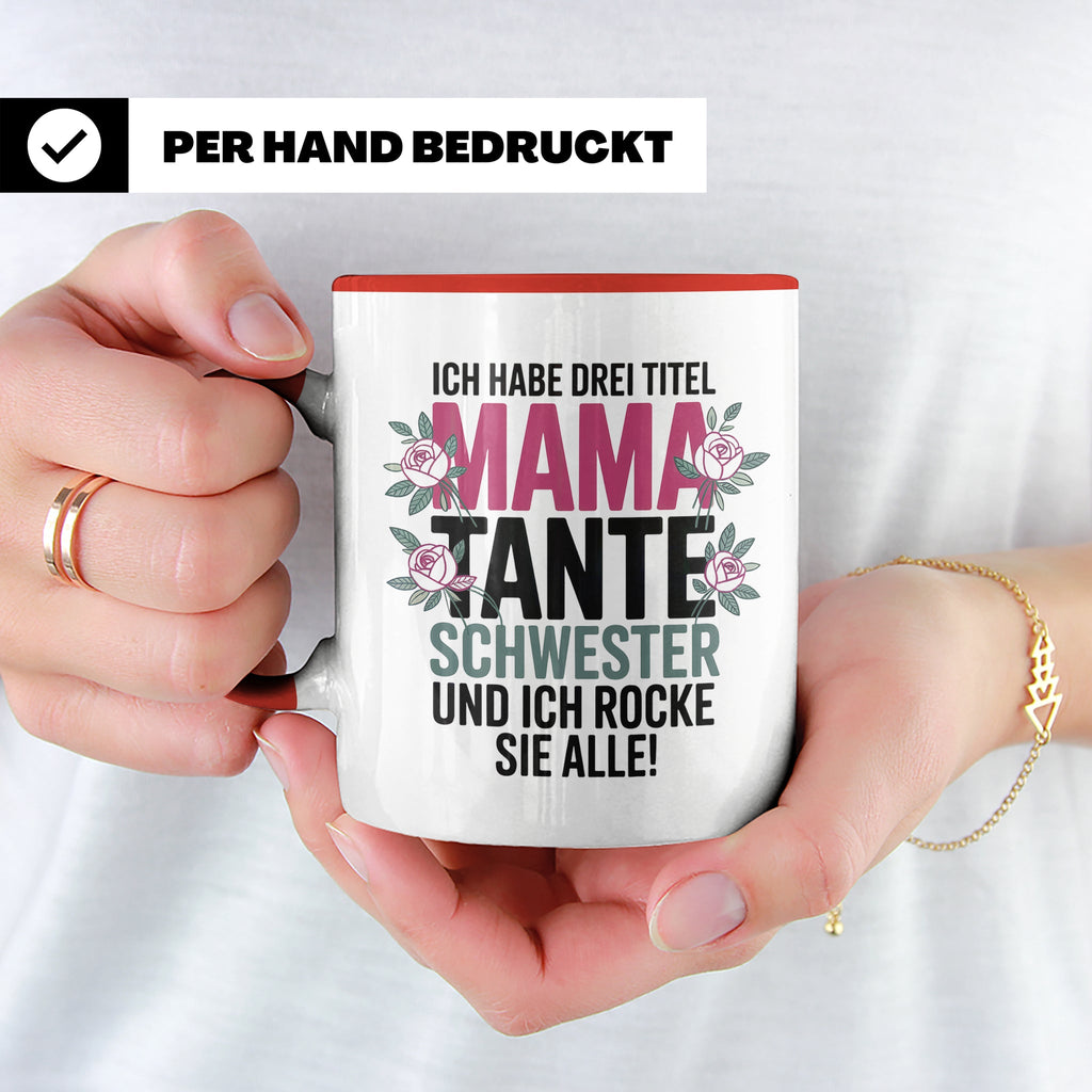 Mama Tante Schwester Kaffeetasse - Ich Rocke Alle! - Muttert – Rot [farbe:rot]