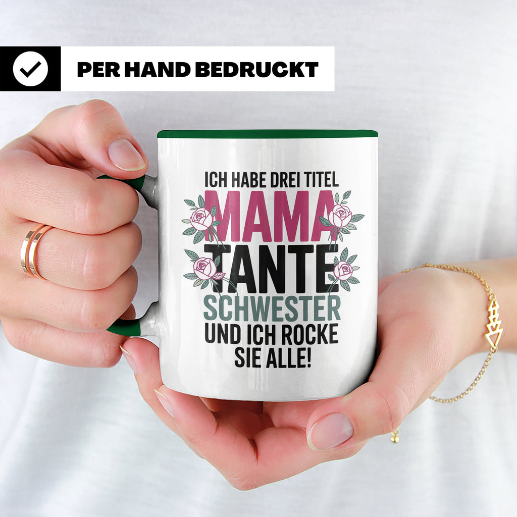 Mama Tante Schwester Kaffeetasse - Ich Rocke Alle! - Muttert – Grün [farbe:grün]
