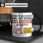 Schlagzeuger Tasse mit Spruch Warst du im Bett, Drummer Gesc – Schwarz [farbe:schwarz]
