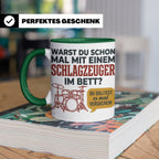 Schlagzeuger Tasse mit Spruch Warst du im Bett, Drummer Gesc – Grün [farbe:grün]