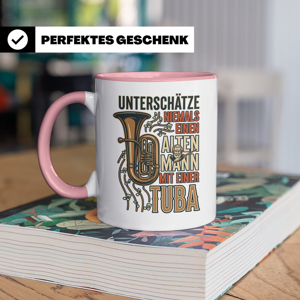 Tuba Tasse mit Spruch Alter Mann | Geschenk für Tubist, Opa, – Rosa [farbe:rosa]