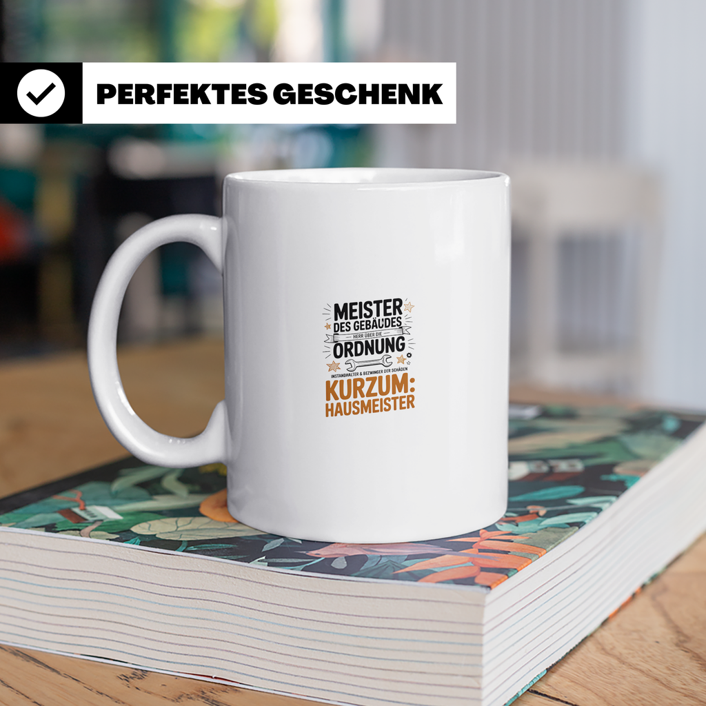 Hausmeister Tasse - Meister des Gebäudes, Herr der Ordnung - – Weiß [farbe:weiß]