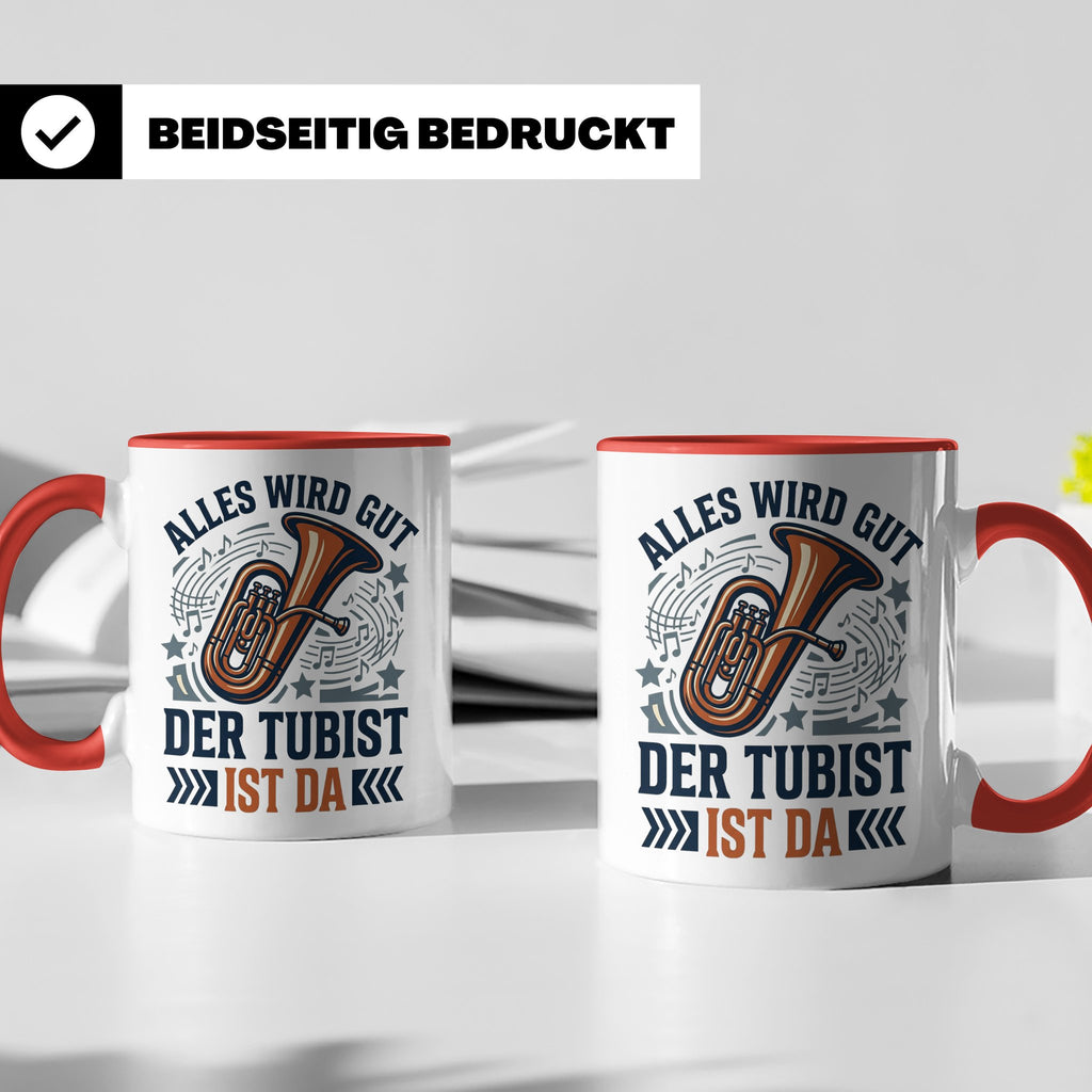 Tubist Tasse mit Spruch 'Alles wird gut' Geschenk für Blasmu – Rot [farbe:rot]