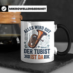 Tubist Tasse mit Spruch 'Alles wird gut' Geschenk für Blasmu – Schwarz [farbe:schwarz]