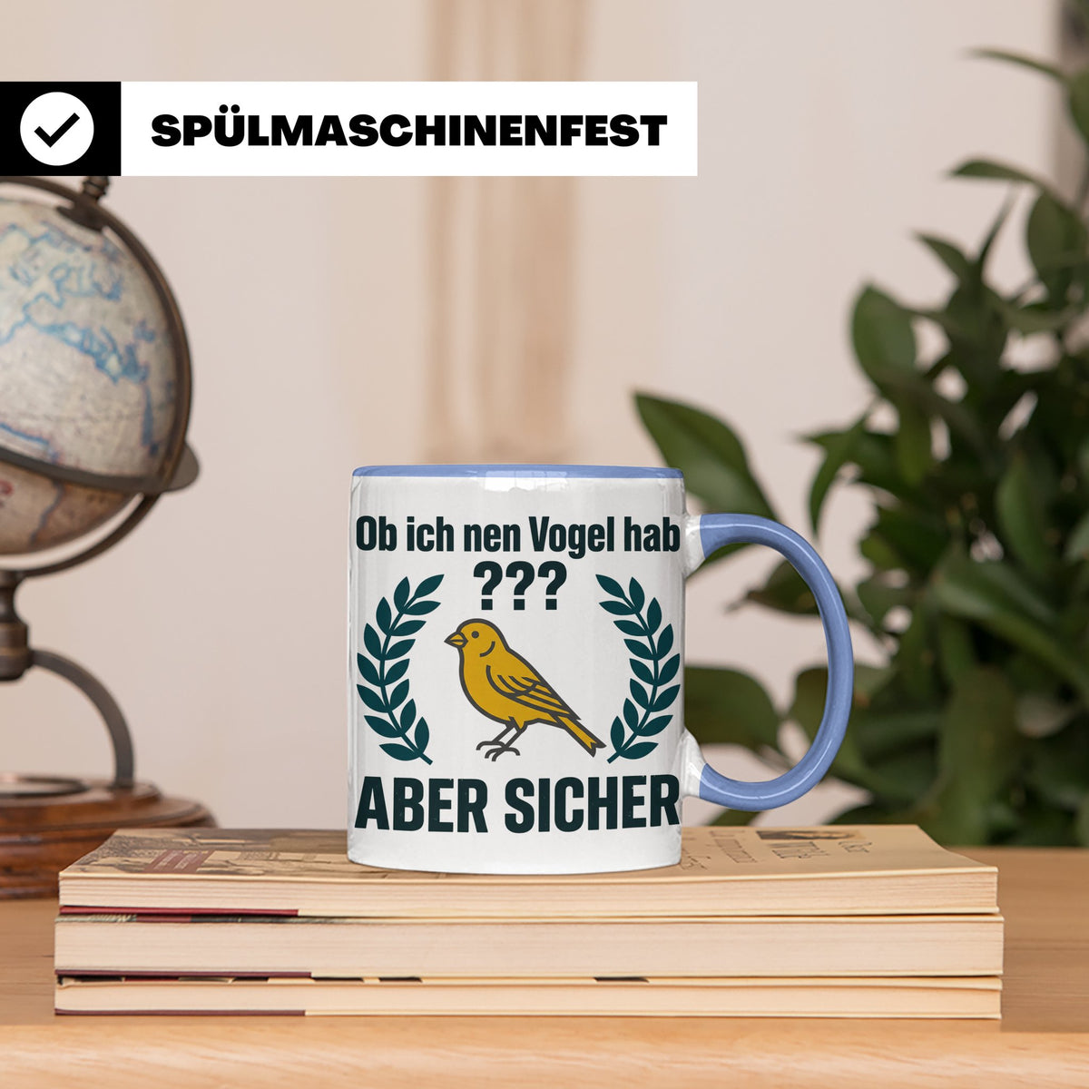 Kanarienvogel Tasse lustig Ob ich nen Vogel hab Vogelbesitze – Blau [farbe:blau]