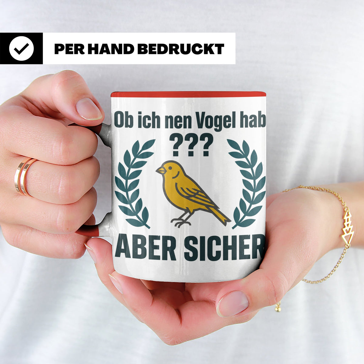 Kanarienvogel Tasse lustig Ob ich nen Vogel hab Vogelbesitze – Rot [farbe:rot]