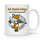 Geiger Tasse Ich spiele Geige Superkraft Fuchs Motiv, lustig – Weiß [farbe:weiß]