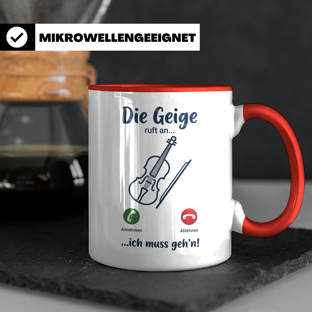 Geige Tasse mit Spruch Die Geige ruft an Geschenk für Geiger – Rot [farbe:rot]