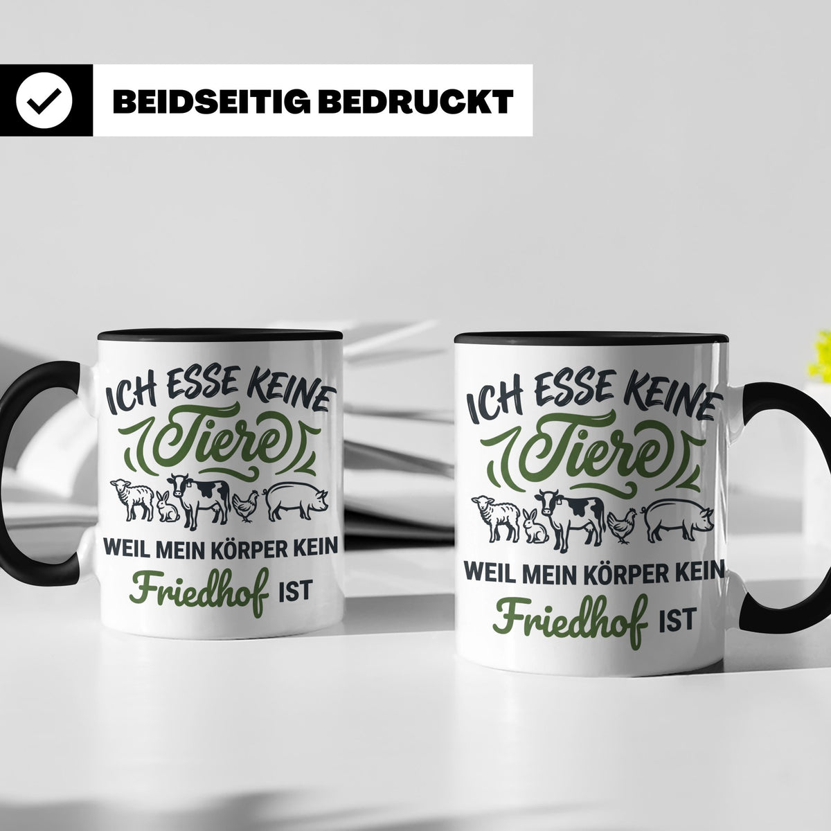 Tasse Veganer Spruch Ich esse keine Tiere weil mein Körper k – Schwarz [farbe:schwarz]