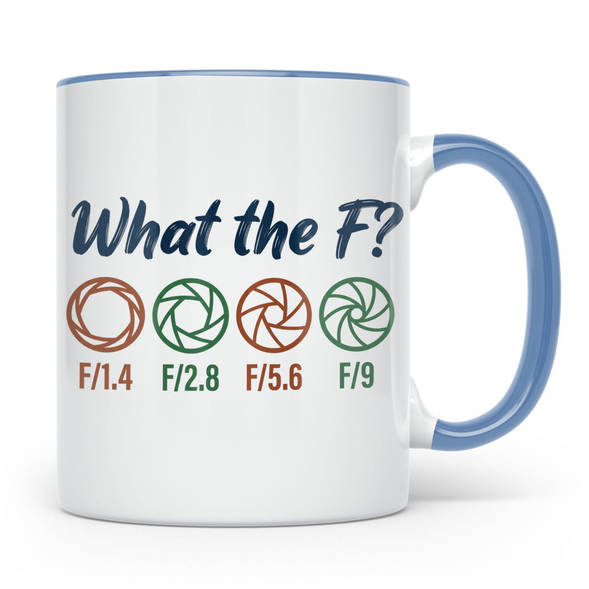 Fotografen Tasse What the F, lustiger Blende F-Stop Spruch,  – Blau [farbe:blau]