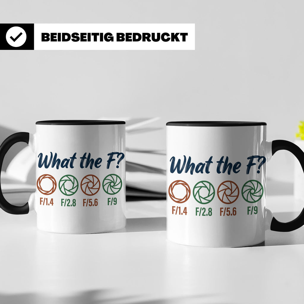 Fotografen Tasse What the F, lustiger Blende F-Stop Spruch,  – Schwarz [farbe:schwarz]