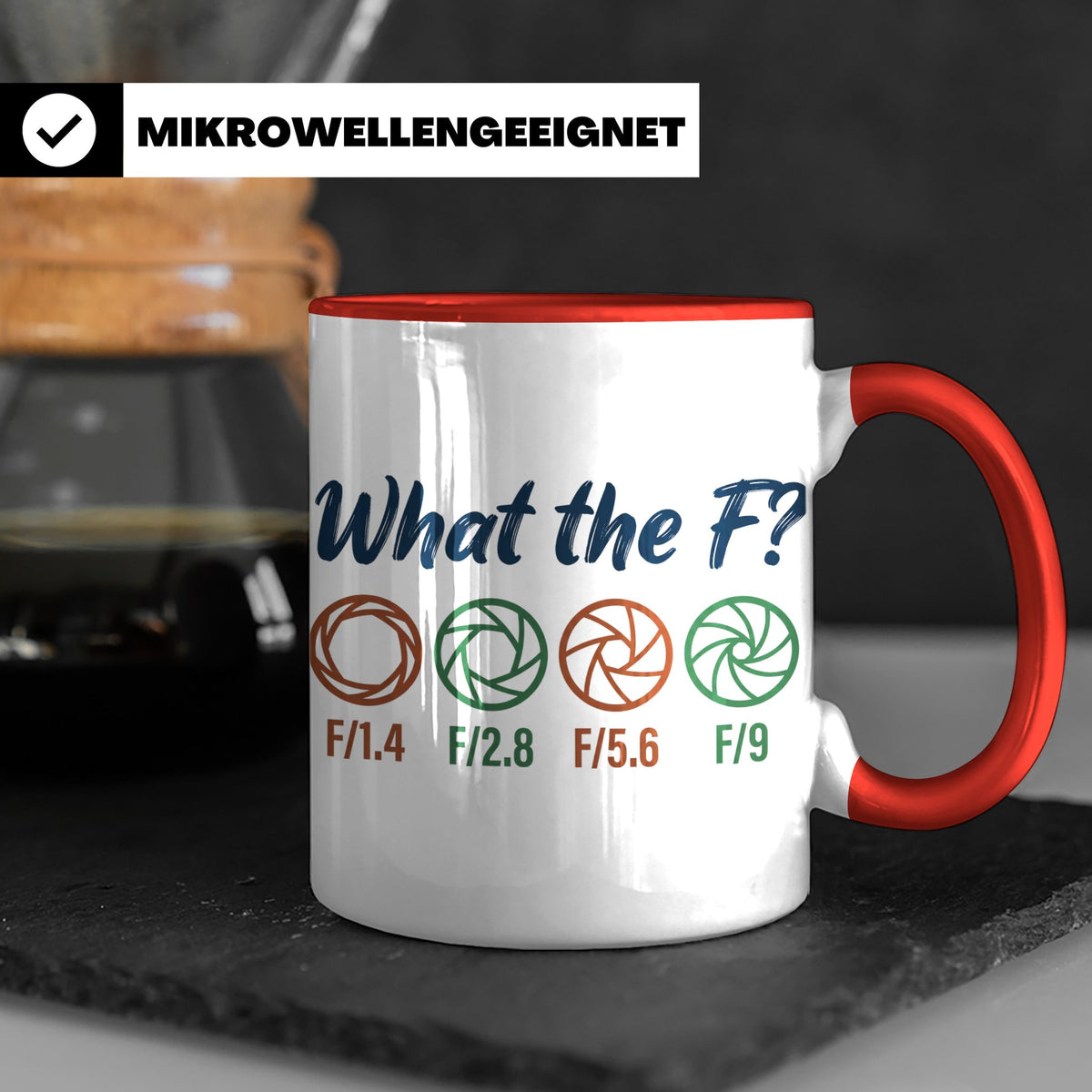 Fotografen Tasse What the F, lustiger Blende F-Stop Spruch,  – Rot [farbe:rot]