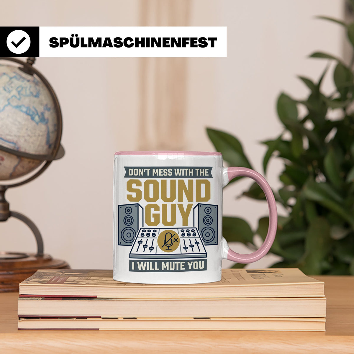 Tontechniker Tasse Don't Mess With The Sound Guy, Kaffeetass – Rosa [farbe:rosa]