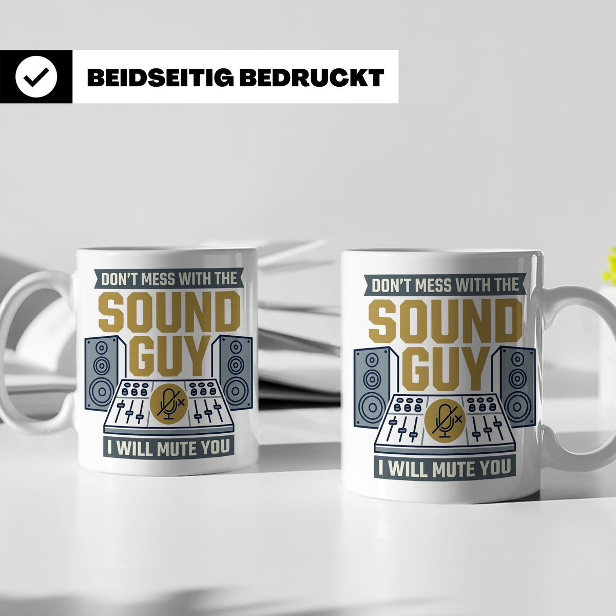 Tontechniker Tasse Don't Mess With The Sound Guy, Kaffeetass – Weiß [farbe:weiß]