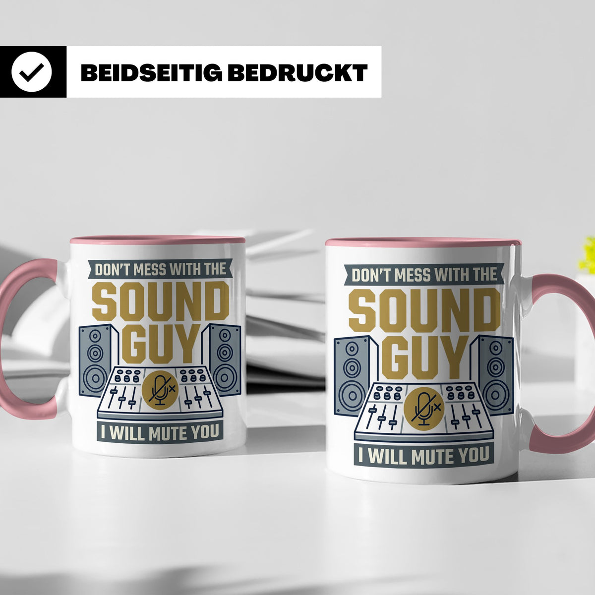 Tontechniker Tasse Don't Mess With The Sound Guy, Kaffeetass – Rosa [farbe:rosa]