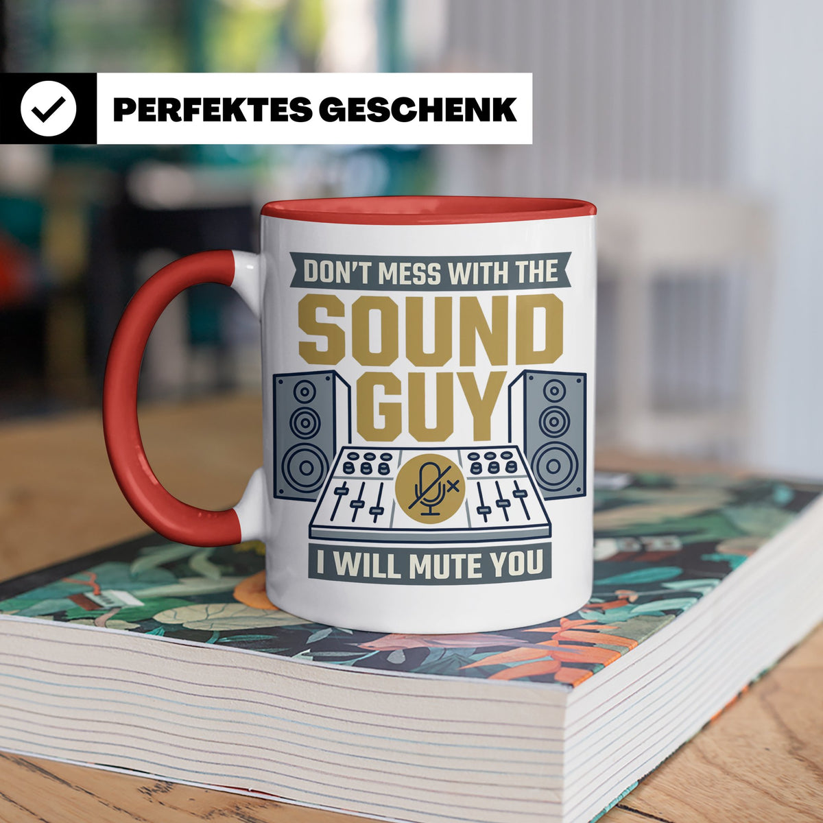 Tontechniker Tasse Don't Mess With The Sound Guy, Kaffeetass – Rot [farbe:rot]