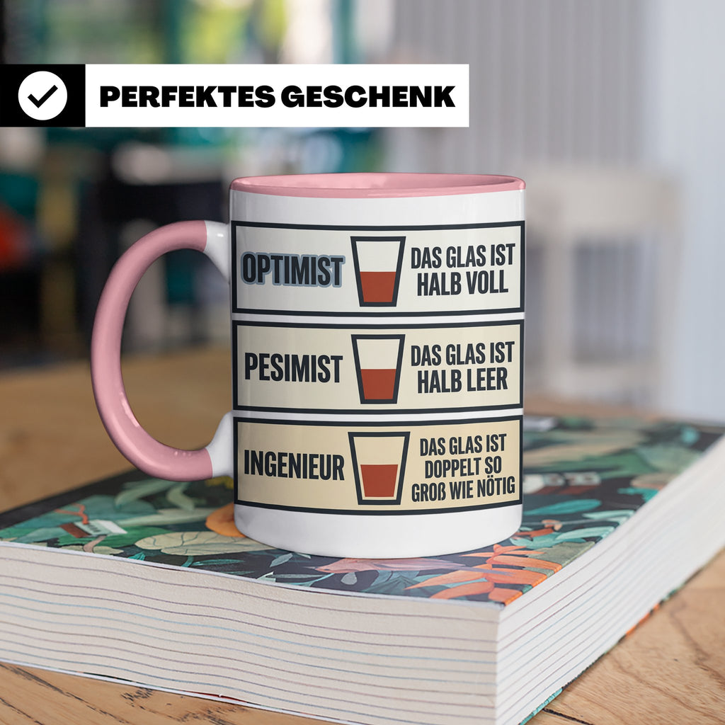 Ingenieur Tasse Glas halb voll leer lustiger Spruch Geschenk – Rosa [farbe:rosa]
