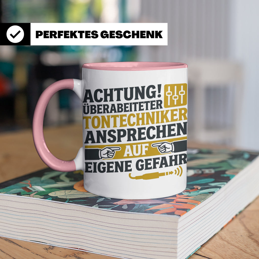 Tontechniker Tasse mit Spruch Überarbeiteter Techniker | Ges – Rosa [farbe:rosa]