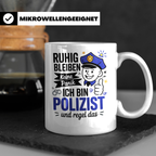 Polizei Tasse - Ruhig Bleiben Keine Panik Ordnungshüter Gesc – Weiß [farbe:weiß]