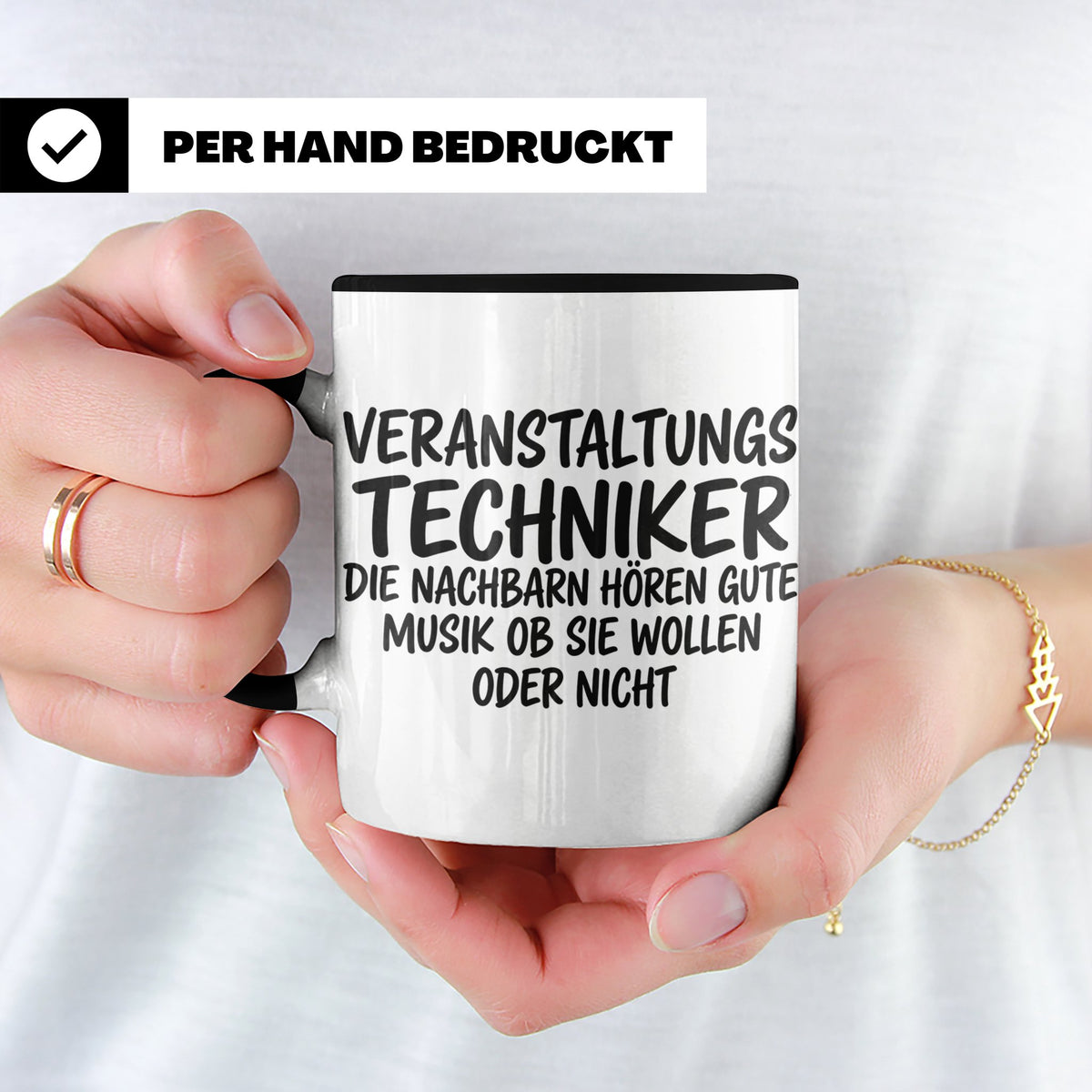 Veranstaltungstechniker Tasse mit Spruch Die Nachbarn hören  – Schwarz [farbe:schwarz]