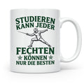 Fechter Tasse mit Spruch Fechten können nur die Besten, Gesc – Weiß [farbe:weiß]