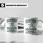 Fechter Tasse mit Spruch Fechten können nur die Besten, Gesc – Weiß [farbe:weiß]