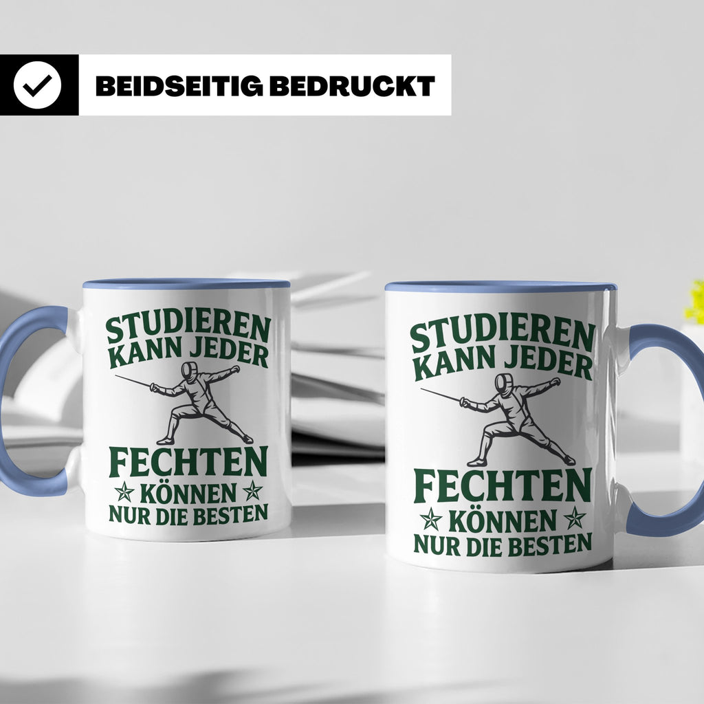 Fechter Tasse mit Spruch Fechten können nur die Besten, Gesc – Blau [farbe:blau]