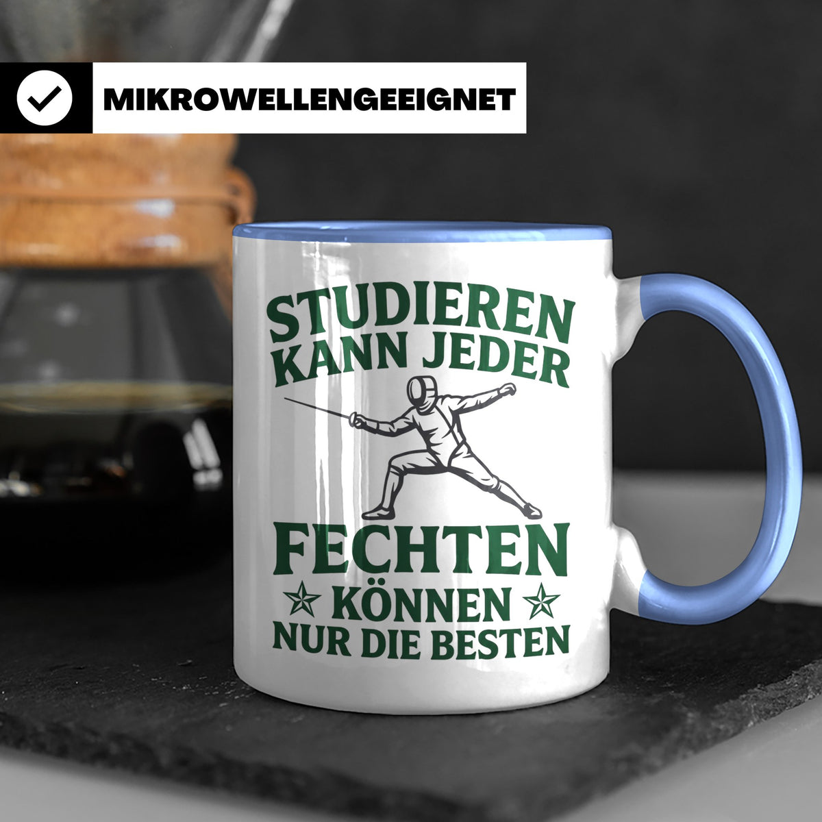 Fechter Tasse mit Spruch Fechten können nur die Besten, Gesc – Blau [farbe:blau]