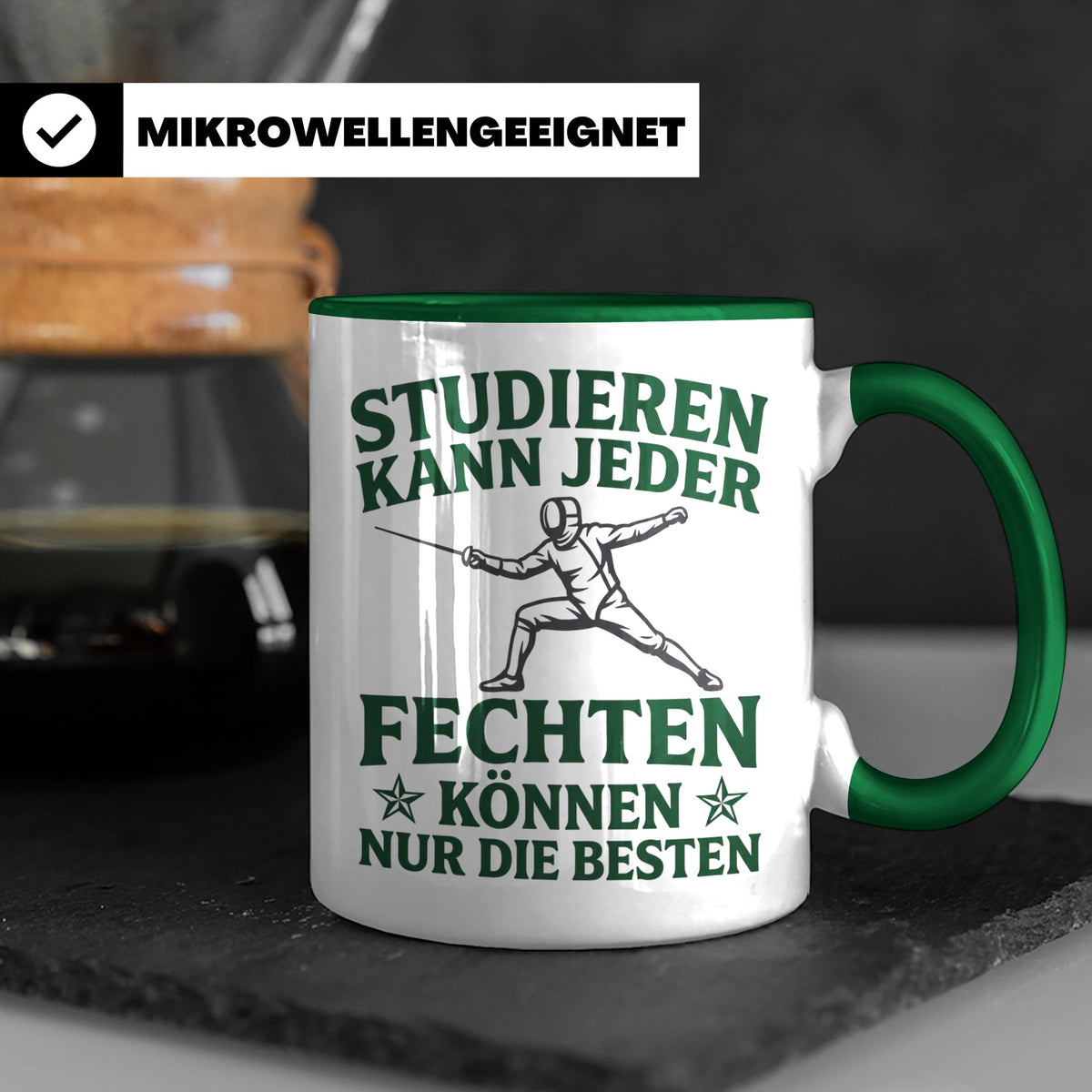 Fechter Tasse mit Spruch Fechten können nur die Besten, Gesc – Grün [farbe:grün]