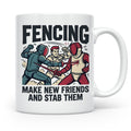 Fechten Tasse mit Spruch Make New Friends And Stab Them, lus – Weiß [farbe:weiß]
