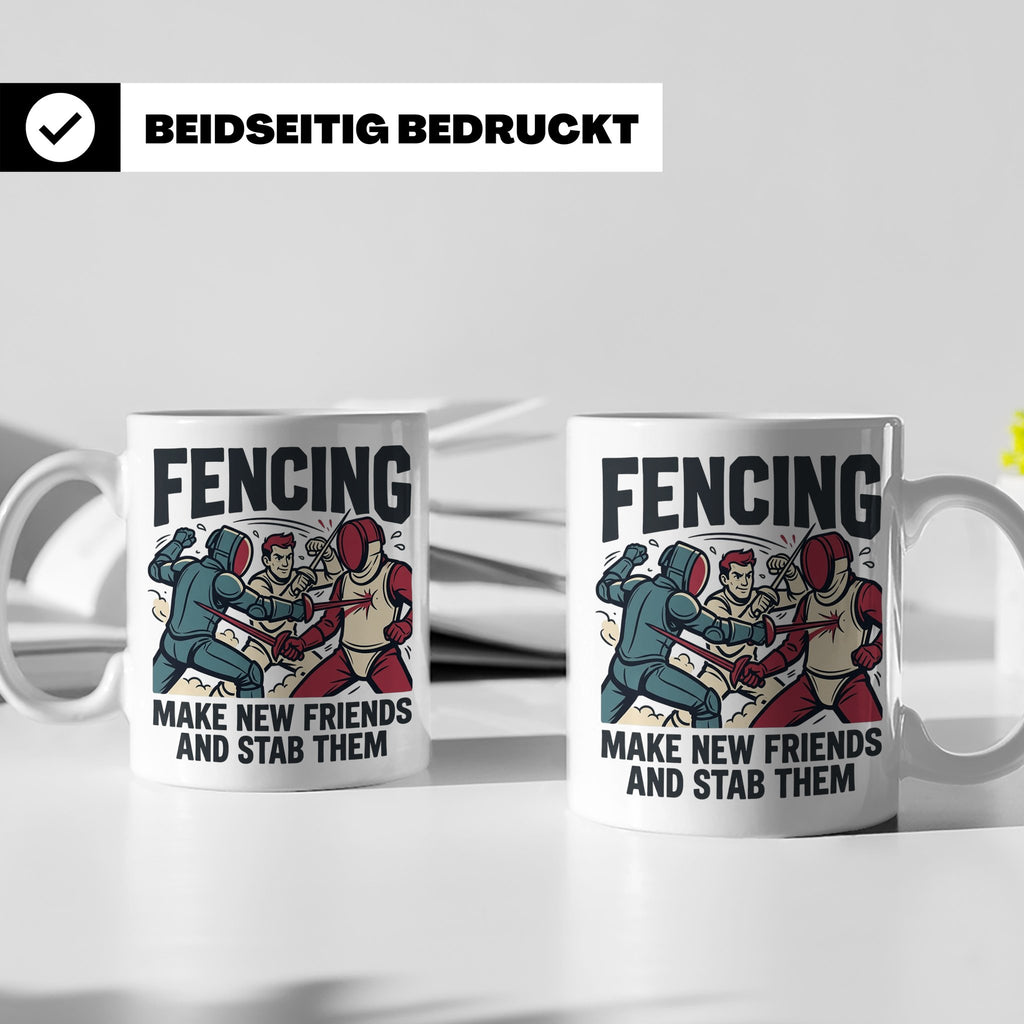 Fechten Tasse mit Spruch Make New Friends And Stab Them, lus – Weiß [farbe:weiß]