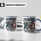 Fechten Tasse mit Spruch Make New Friends And Stab Them, lus – Blau [farbe:blau]