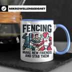 Fechten Tasse mit Spruch Make New Friends And Stab Them, lus – Blau [farbe:blau]