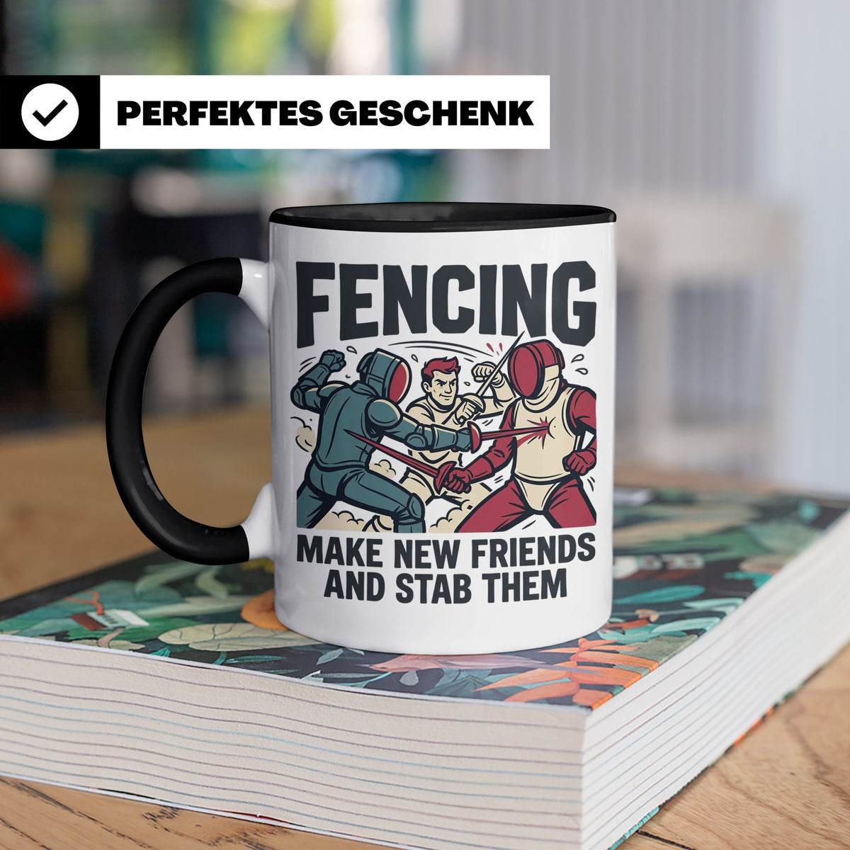 Fechten Tasse mit Spruch Make New Friends And Stab Them, lus – Schwarz [farbe:schwarz]