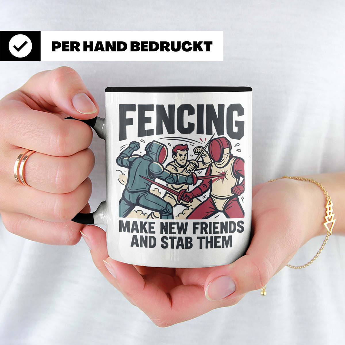 Fechten Tasse mit Spruch Make New Friends And Stab Them, lus – Schwarz [farbe:schwarz]