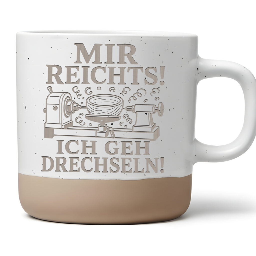 Mir reichts ich geh drechseln Tasse - Geschenk für Drechsler & Holzwer – Bild 1
