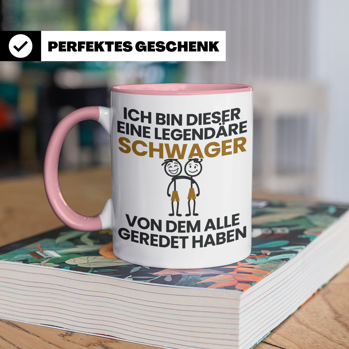 Schwager Tasse Legendärer Schwager Geschenk für Schwager Spr – Rosa [farbe:rosa]